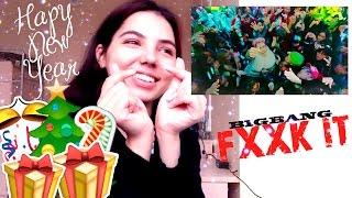 BIGBANG - FXXK IT РЕАКЦИЯ|HAPPY NEW YEAR!