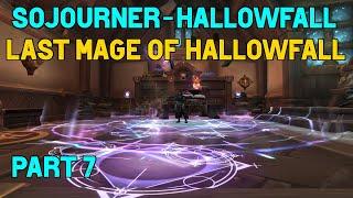 Sojourner of Hallowfall Quest Guide - Part 7 - The Last Mage of Hallowfall