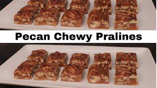 Pecan Chewy Pralines Candy ~ Dulce de Nuez