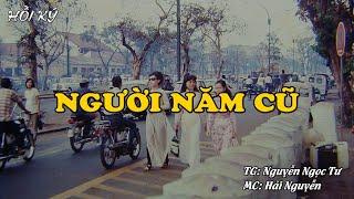 NGƯỜI NĂM CŨ | Hồi Ký Miền Nam VN