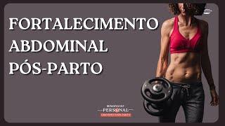 LIVE - Fortalecimento Abdominal no Pós-Parto