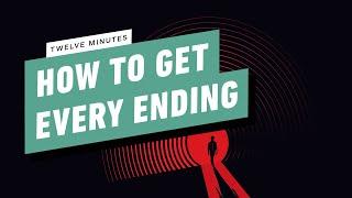 12 Minutes - How to Get Every Ending