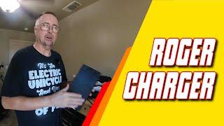 Roger Charger - One charger to rule them all - customizable 15 amp EUC / PEV charger