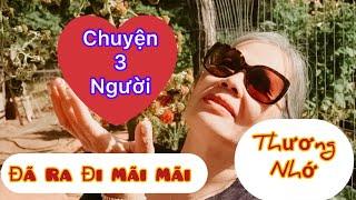 Vlog 874: 3 Người Đã Ra Đi Mãi Mãi  Không Còn Thấy Nhau Nữa