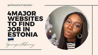 4 MAJOR WEBSITES TO FIND JOB IN ESTONIA.