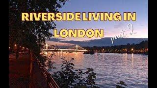 Riverside Living in London - Best Areas for Living by the River - Part 2