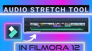 HOW TO STRETCH AUDIO FILE IN FILMORA