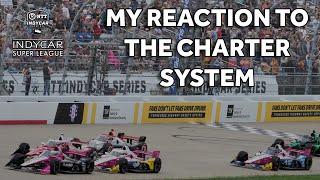 IndyCar’s European Super League - My reaction to the Charter System