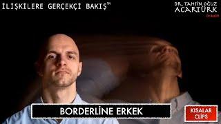 Borderline Erkek  (S264) | Dr. TOA Kısalar