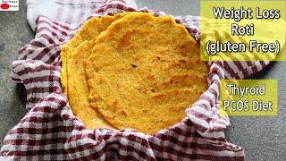 Makki Roti For Weight Loss  - Gluten Free -Thyroid / PCOS Diet Roti - Makki Ki Roti | Skinny Recipes