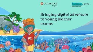 Cambridge English Qualifications Digital for young learners