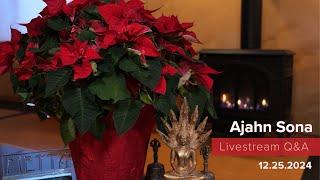 "Buddhamas" Live from Birken with Ajahn Sona (12.25.2024)