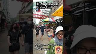 Walk Along Petaling Street, Chinatown #kualalumpur  ! #shorts #streetfood #tour #travel  #foodtour