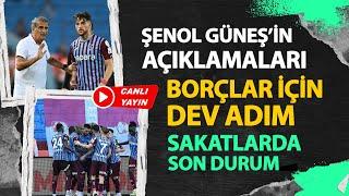 Trabzonspor gündemi! Borçlar için dev adım: Şenol Güneş'in açıklamaları, Konyaspor ve Hatayspor maçı