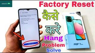 How To Hard Reset Tecno Pop 7 Pro | Tecno Pop 7 Pro Factory Reset करना सीखे | Hang Problem Solve |