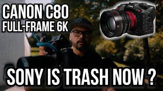 Canon C80 - Canon killing Sony ? - A Sony User Perspective