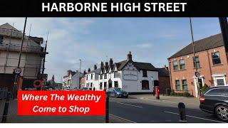 HARBORNE HIGH STREET, where the wealthy come to shop