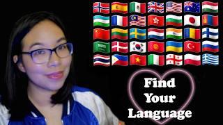 ASMR IN DIFFERENT LANGUAGES - Find Your Language! (Soft Speaking, Whispering)   [Compilation]