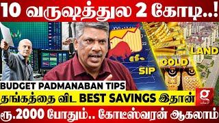 SIP vs Mutual Fund vs Goldசீக்கிரமே பணம் சேமிக்க எது Best?| Budget Padmanaban Breaks the Secret