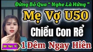 Truyện Thầm Kín Đêm Khuya Đặc Sắc Nhất 2024: MẸ VỢ TƯƠNG LAI VÀ CON RỂ - Nghe Bích Sương Kể Ngủ Ngon