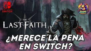 ¿Merece la pena THE LAST FAITH en Nintendo SWITCH?