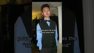 Watch me go from “ the asian nerd” to a “Kevin Nguyen” 