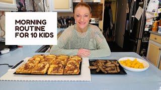 MORNING ROUTINE FOR 10 KIDS