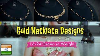 Gold Necklace Designs in 16 - 24 Grams  With Price