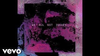 Gladius James - We All Got Issues (Lyric Video)