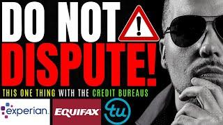 Do NOT Dispute HARD INQUIRIES! | NEVER DISPUTE THIS with CREDIT BUREAUS!