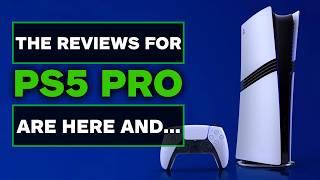 The PS5 Pro Reviews Are In And...