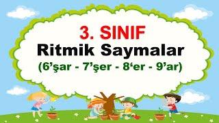 3.Sınıf Matematik- Ritmik Saymalar | (Altışar - Yedişer - Sekizer - Dokuzar)