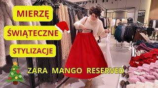 Zobacz Jakie Stylizacje Wybrałam Na Święta! Zara, Mango, Reserved.