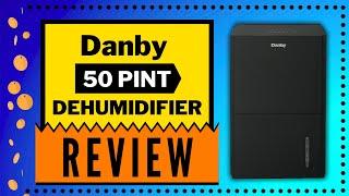 REVIEW: Danby 50 Pint Dehumidifier - DDR050BLBDB-ME