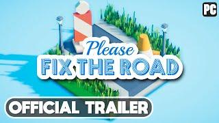 Please Fix The Road - Official Trailer (New Casual Puzzle Game)