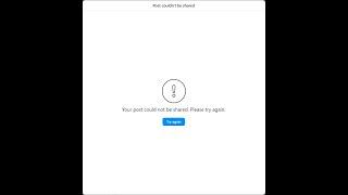 Your Post Could Not Be Shared Please Try Again Solution For Pc