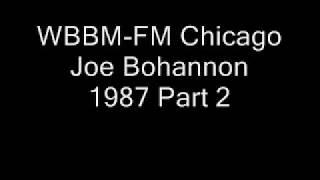 WBBM-FM Chicago Joe Bohannon 1987 Part 2.wmv