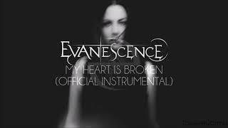 Evanescence - My Heart Is Broken (Official Instrumental)