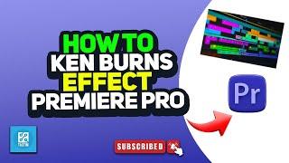 How to ken burns effect premiere pro 2025 Adobe Premiere Pro tutorials