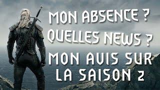 Pourquoi une si longue absence ? Mon avis sur The Witcher Saison 2 !