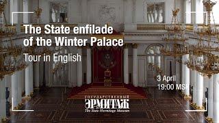 The State enfilade of the Winter Palace. Tour in English