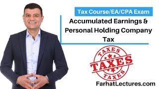 Accumulated Earnings Tax and Personal Holding Company Tax