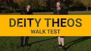 The DEITY Theos | Walk Test