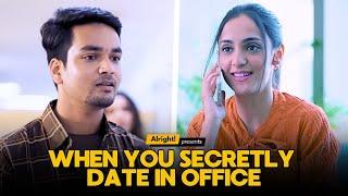 When You Secretly Date In Office | Best of Alright's Romantic Web Series