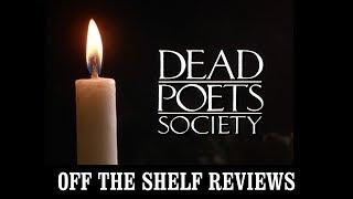 Dead Poets Society Review - Off The Shelf Reviews