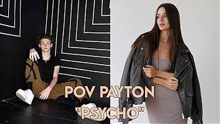 Pov/70 серия/~Псих~/POVPAYTON