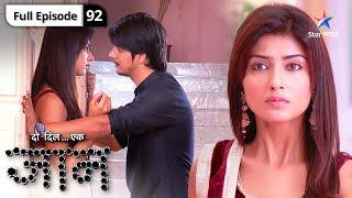 Do Dil Ek Jaan | Raghu-Satya ke beech hui ladaai | FULL EPISODE-92 | दो दिल एक जान