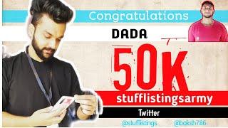 Congratulations stufflistings for gaining 50k+ Subscribers||Best tech updates provider