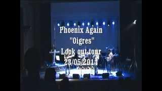 Phoenix Again - Oigres (Live)