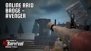 Online Raid Badge | AvengEr | Last Island Of Survival